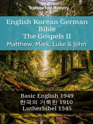 cover image of English Korean German Bible--The Gospels II--Matthew, Mark, Luke & John